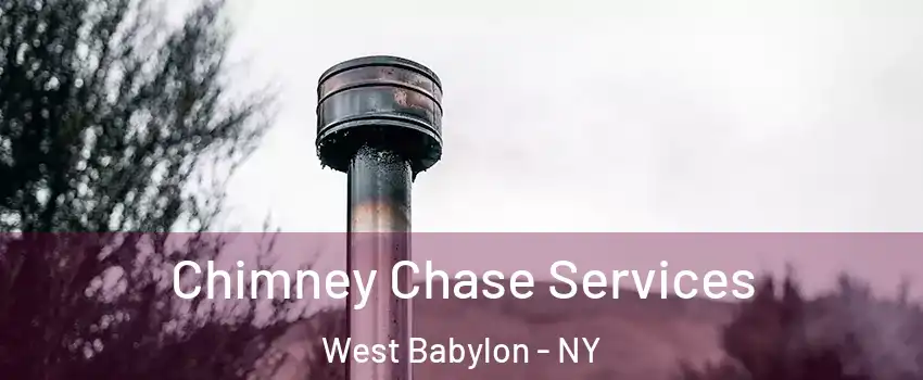  Chimney Chase Services West Babylon - NY
