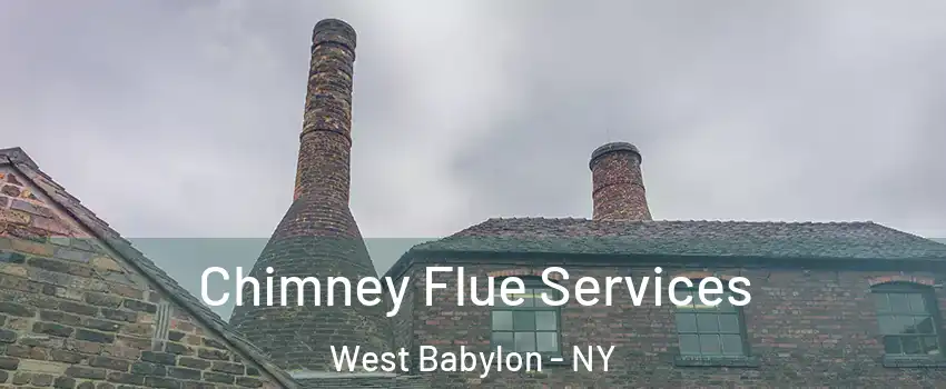  Chimney Flue Services West Babylon - NY