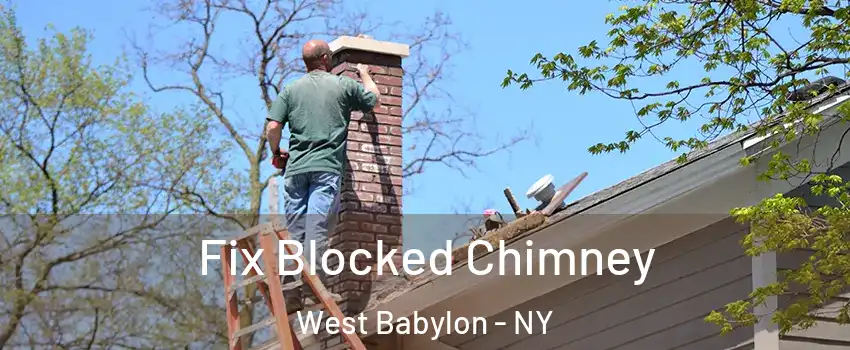  Fix Blocked Chimney West Babylon - NY