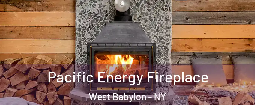 Pacific Energy Fireplace West Babylon - NY