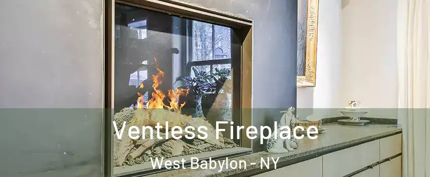  Ventless Fireplace West Babylon - NY